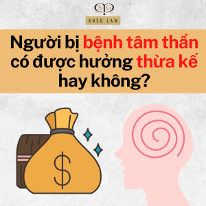 người tâm thần có hưởng thừa kế