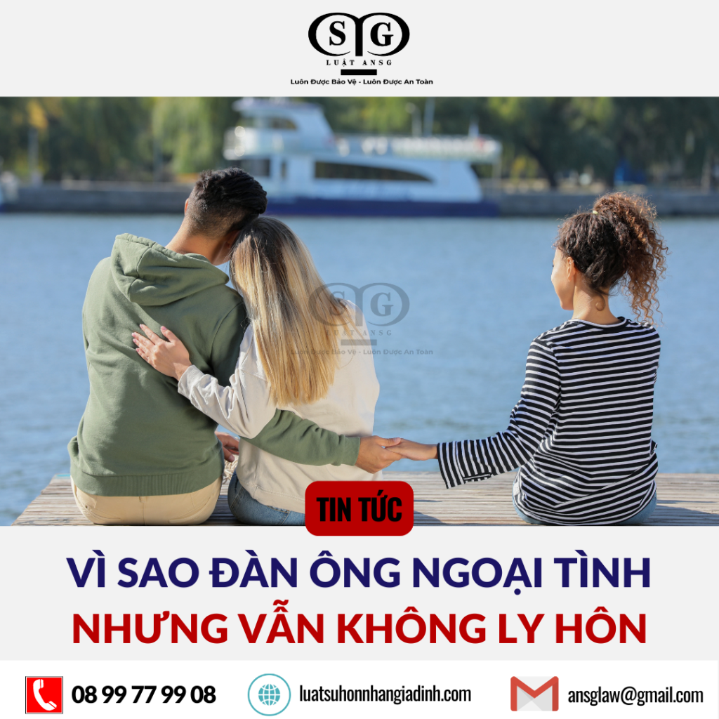 Vi sao dan ong ngoai tinh nhung van khong ly hon