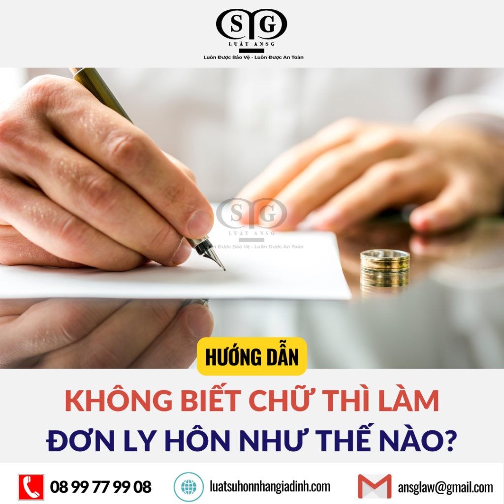 Khong biet chu thi lam don ly hon the nao ansglaw