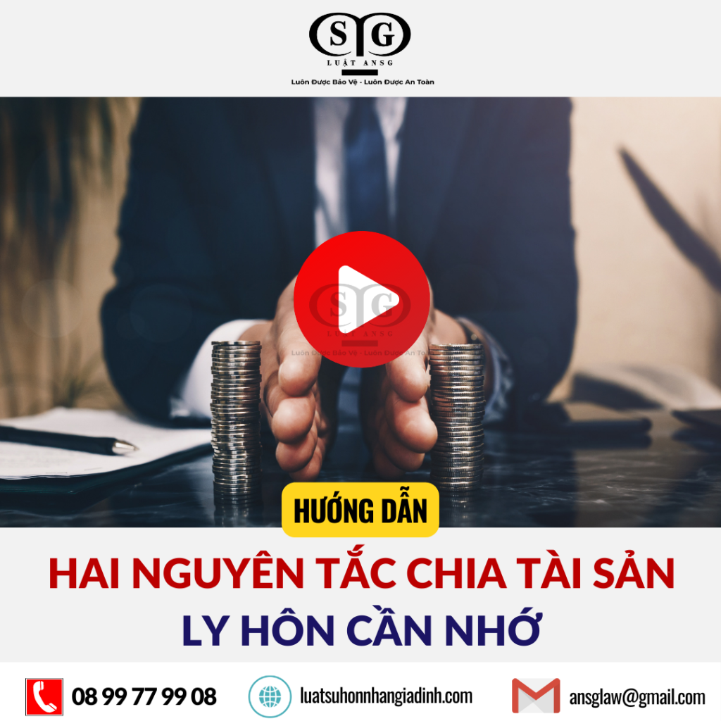 Hai nguyen tac chia tai san ly hon can nho