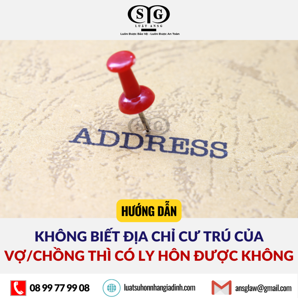 Khong biet dia chi cu tru cua vo chong thi co ly hon duoc khong ansglaw
