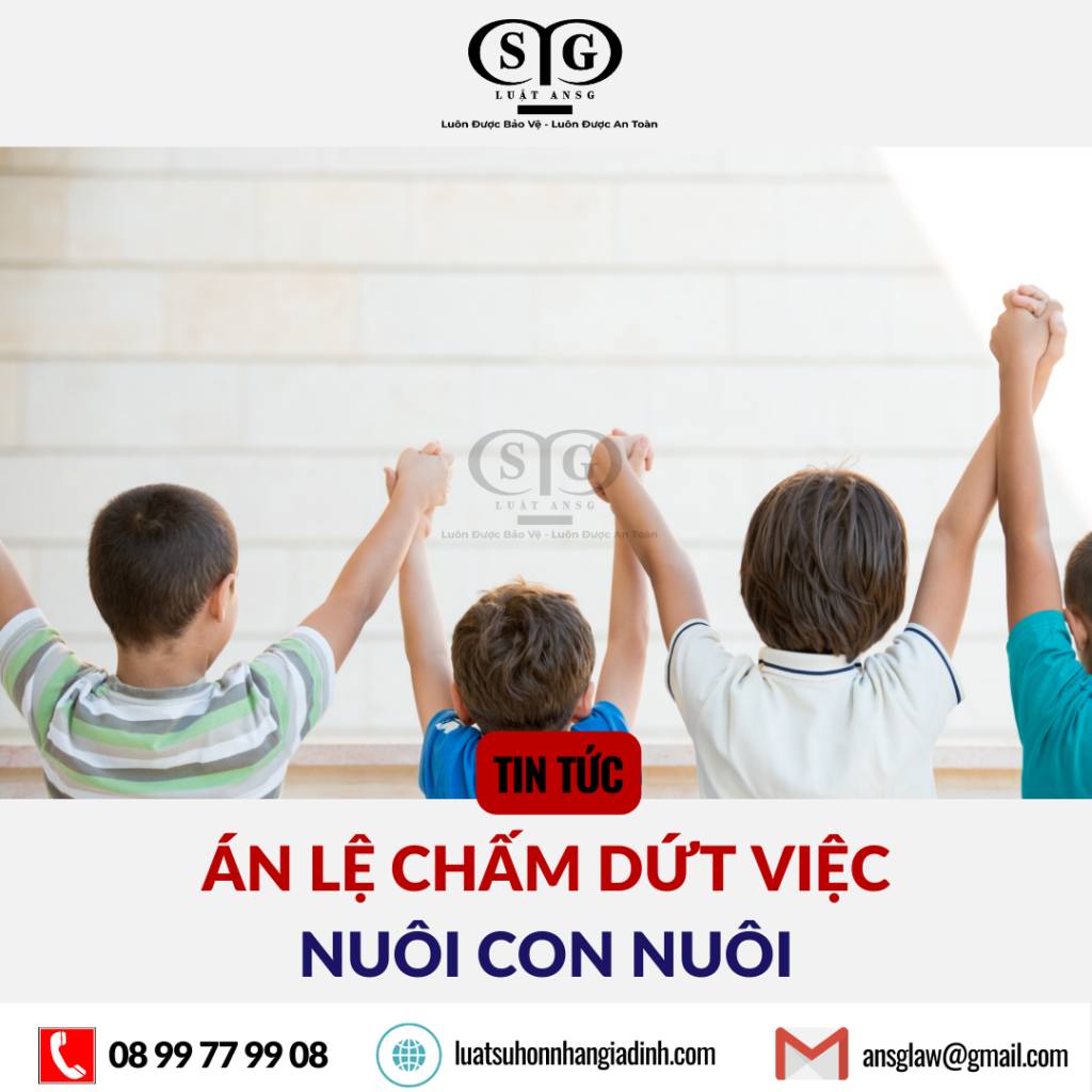 An le cham dut viec nuoi con nuoi ansglaw