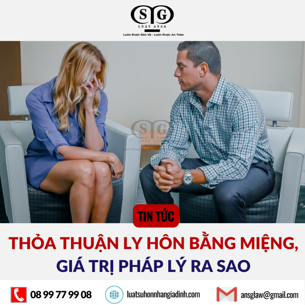 Thoa thuan ly hon bang mieng gia tri phap ly ra sao ansglaw