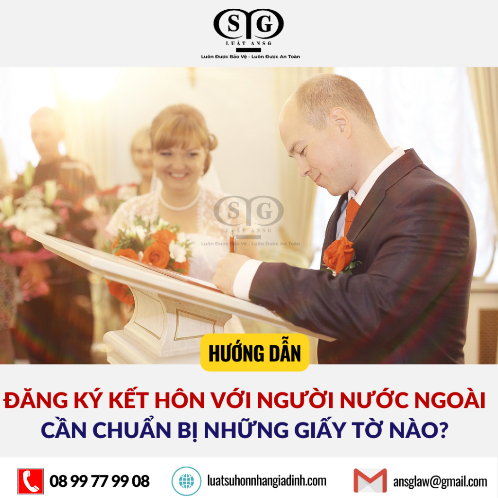 Dang ky ket hon voi nguoi nuoc ngoai
