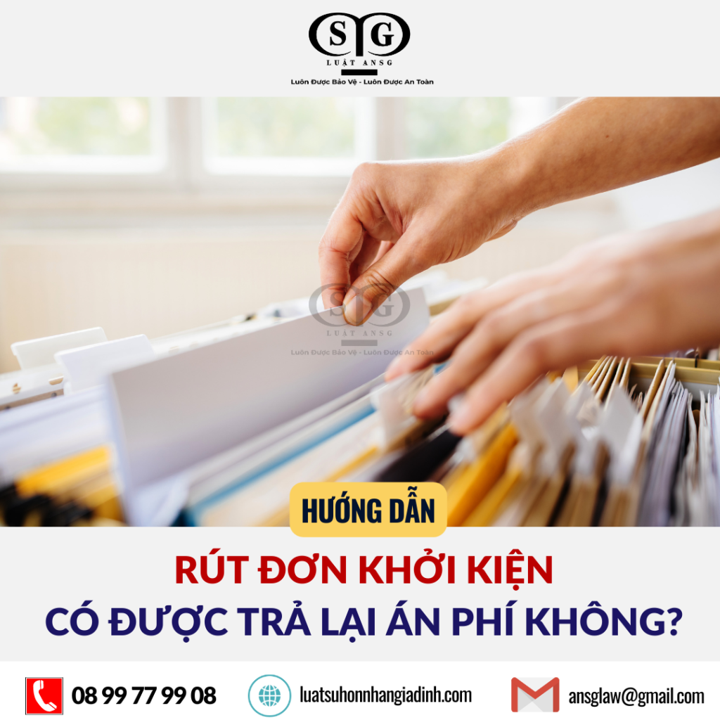 rut don kien co duoc tra lai an phi khong