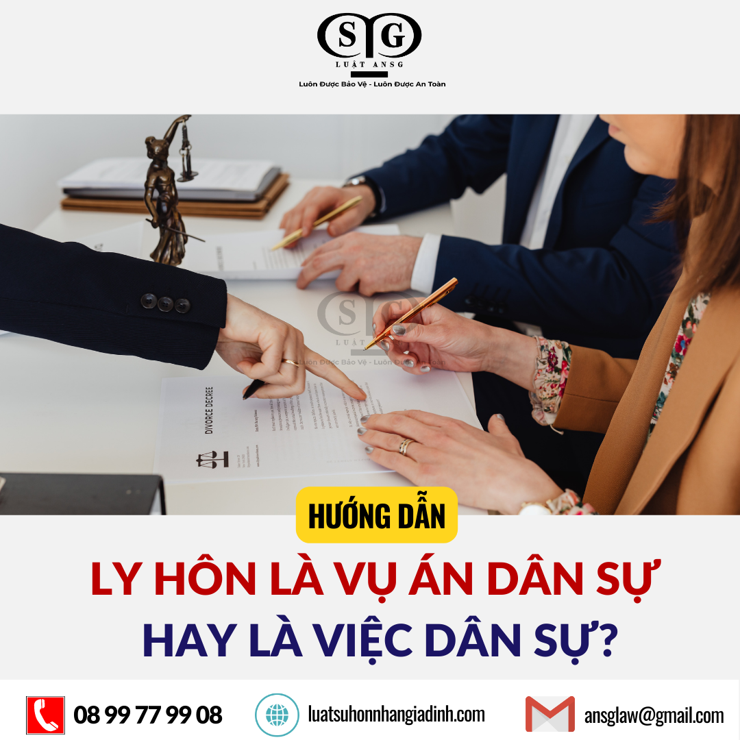 Ly hon la vu an dan su hay viec dan su ansglaw