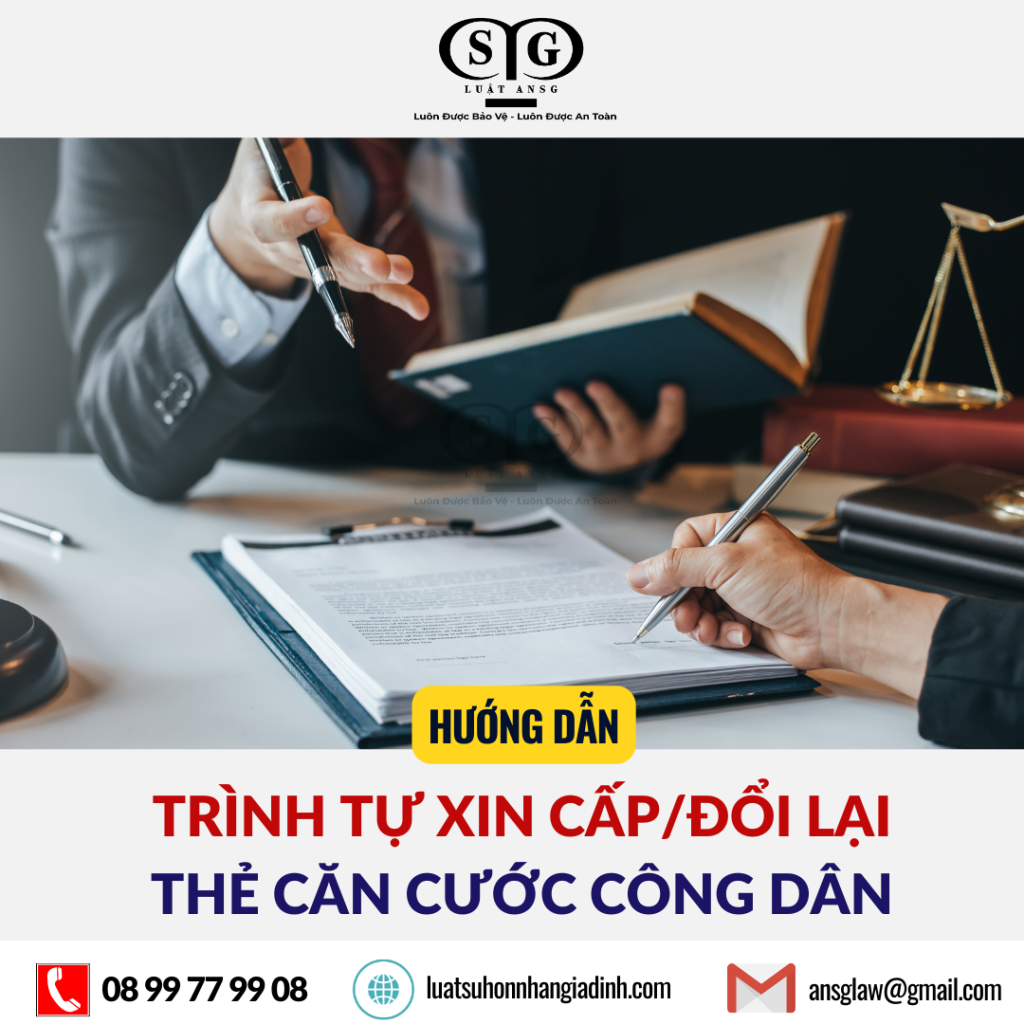 Thủ tục xin cấp đổi lại thẻ Căn cước công dân