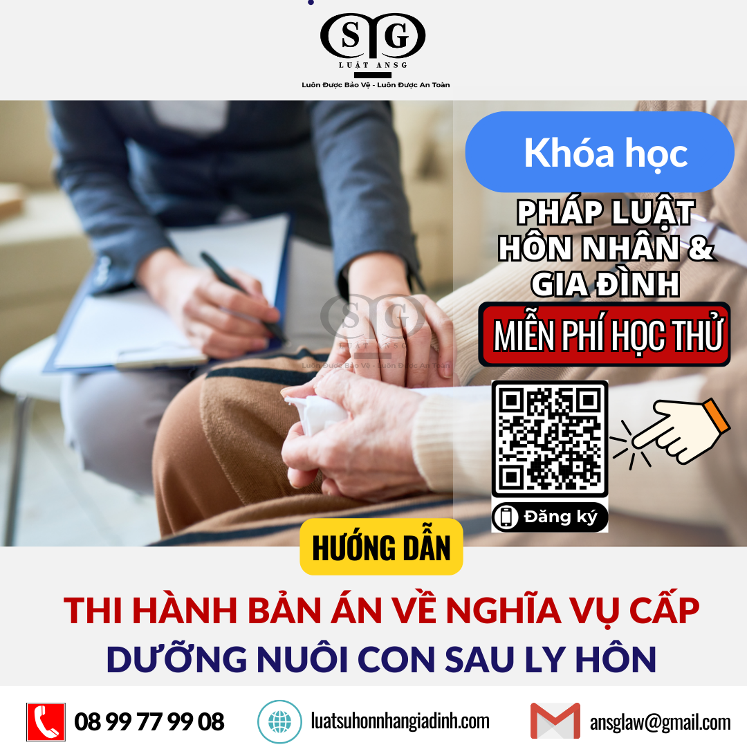 THI HÀNH BẢN ÁN VỀ NGHĨA CẤP DƯỠNG NUÔI CON SAU LY HÔN